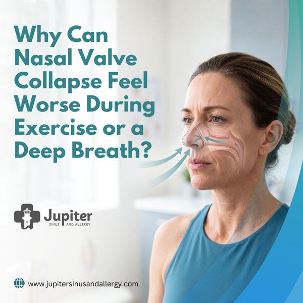 Why Can Nasal Valve Collapse Feel Worse During Exercise or a Deep Breath?